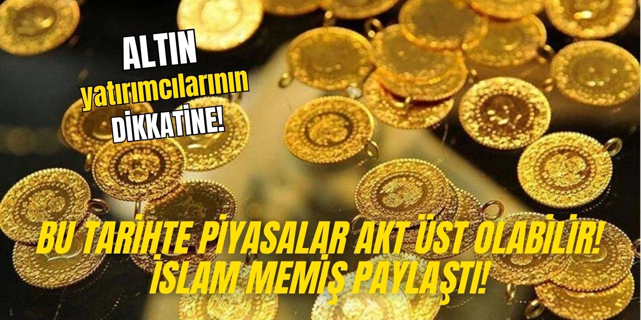 Altın yatırımcılarının dikkatine! Milyonlar merak ediyordu İslam Memiş yanıtladı 'Altının durumu ne olacak?'