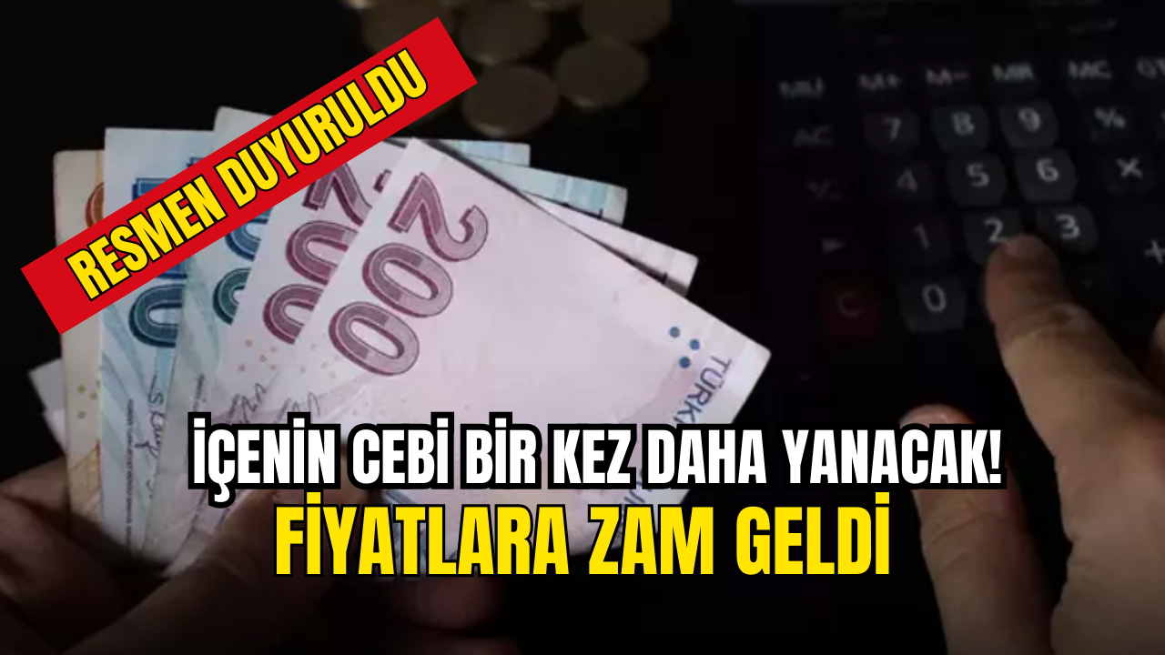 İçenin Cebi Bir Kez Daha Yanacak! Zam Resmen Geldi