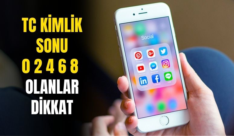 TC kimlik no sonu 0 2 4 6 8 olanlar dikkat! Sosyal medyalara eklenmesi gerekecek