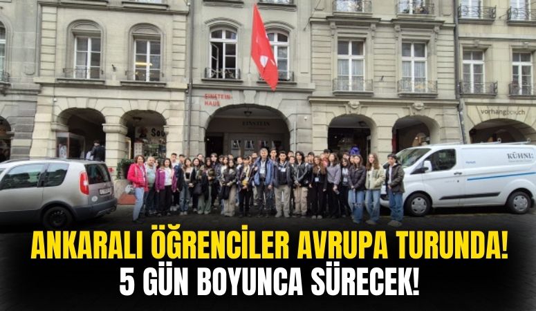 Ankaralı Öğrenciler 5 Gün Sürecek Avrupa Turunda!