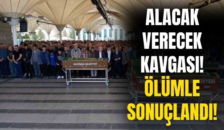 Ankara'da Alacak Verecek Kavgasının Sonu Ölümle Bitti!