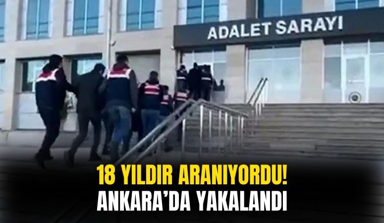 Van'da 18 Yıldır ''Öldürme'' Suçundan Aranan Şahıs Ankara'da Yakalandı!