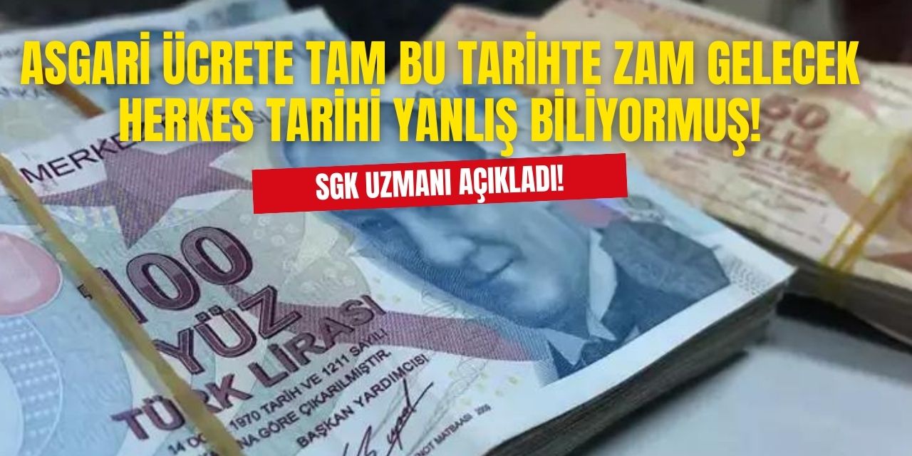 Milyonlarca asgari ücretlinin dikkatine! Asgari ücrete bu tarihte zam geliyor SGK Uzmanı planı açıkladı