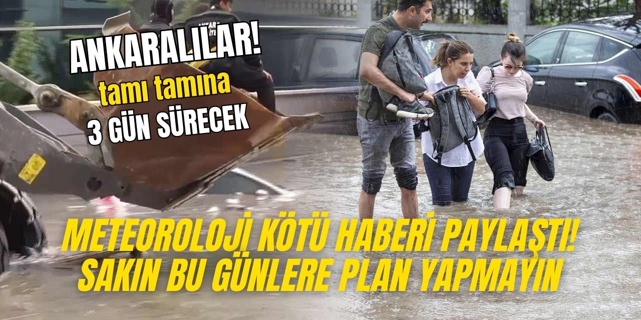 Önümüzdeki hafta Ankaralılar 3 gün kabus yaşayacak! Planınızı ona göre yapın